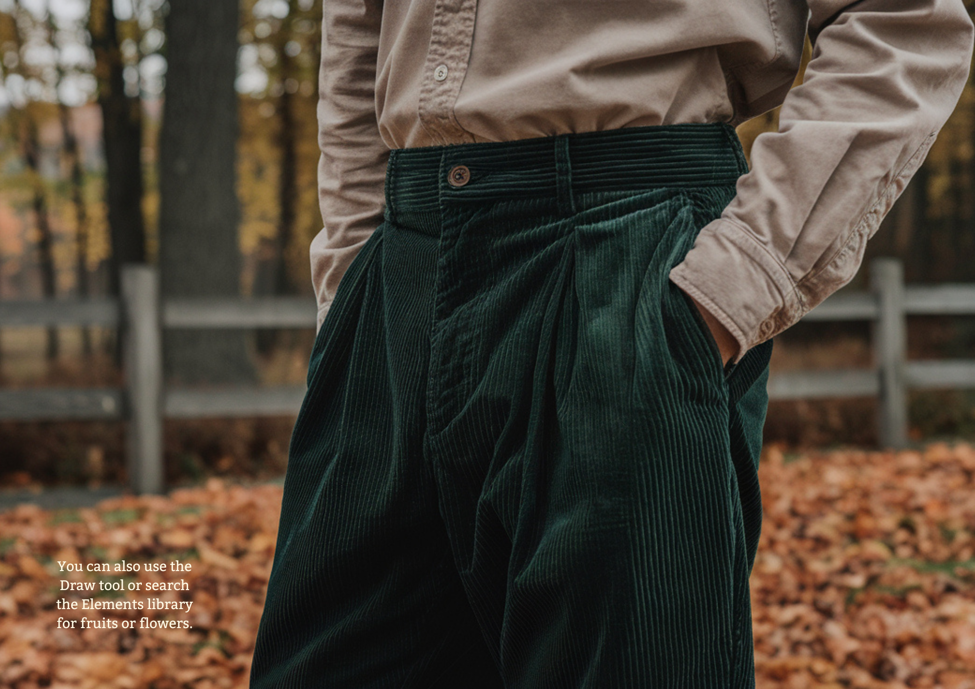 A medium shot of a man wearing dark green corduroy pants and a beige shirt